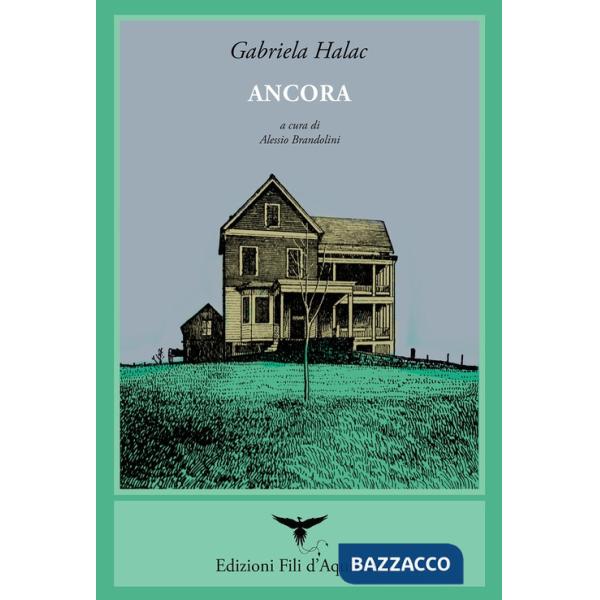 Ancora. Testo spagnolo a fronte. Ediz. bilingue