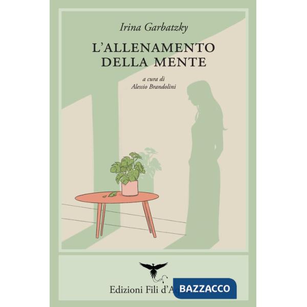 Allenamento della mente. Testo spagnolo a fronte. Ediz. bilingue (L')