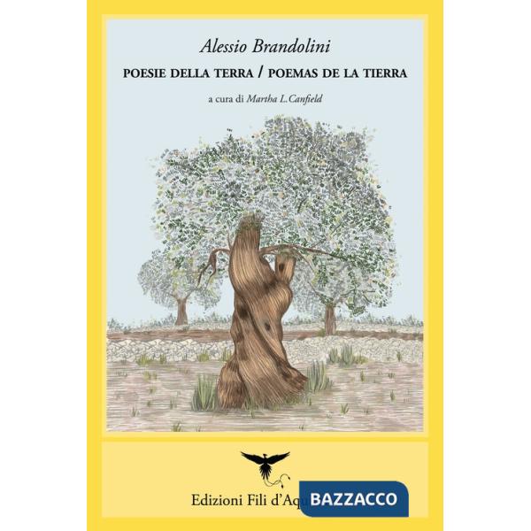 Poesie della terra-Poemas de la tierra. Ediz. bilingue