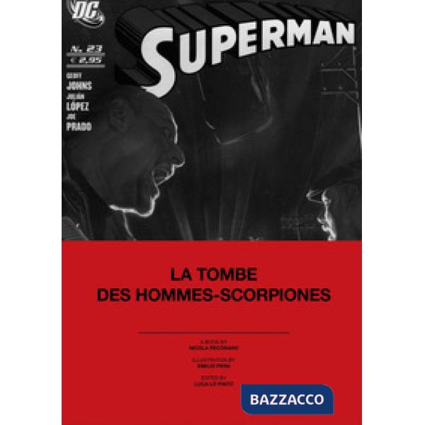 Tombe des hommes-scorpiones. Ediz. illustrata (La)