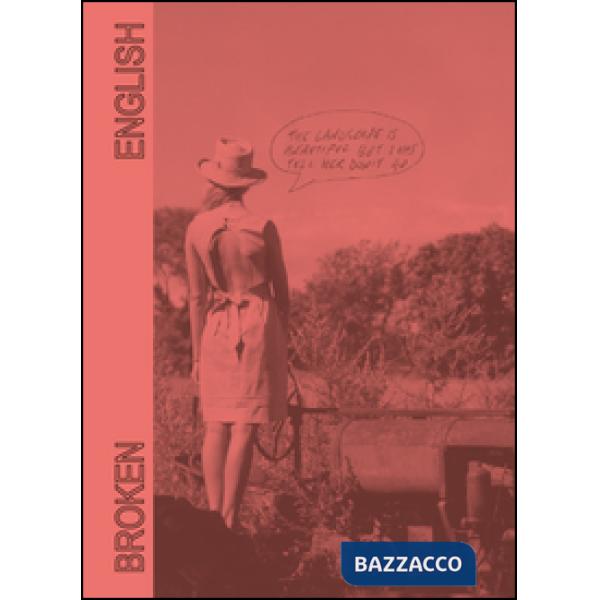 Broken english-My house is a Le Corbusier. Ediz. illustrata