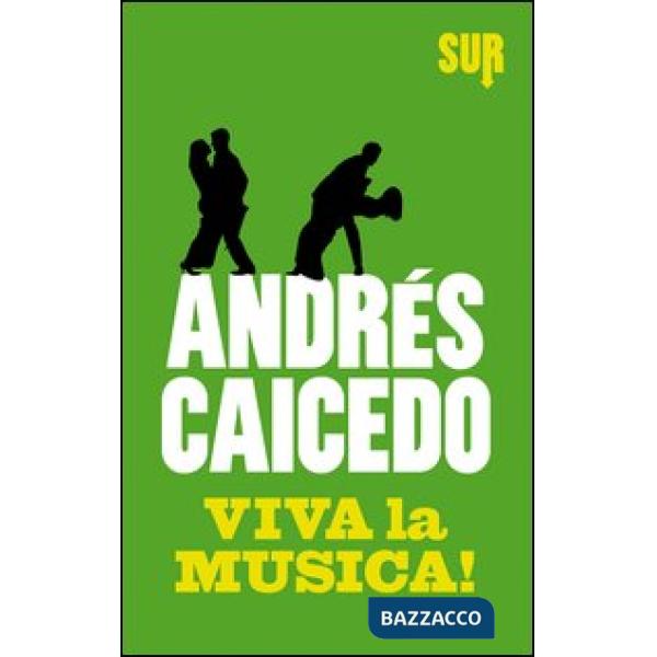 Viva la musica!