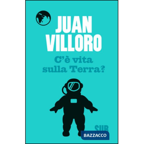 C'è vita sulla terra?