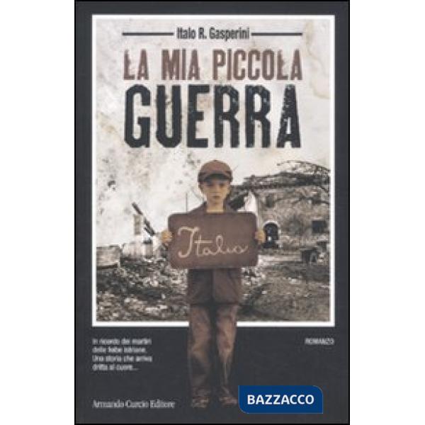 Mia piccola guerra (La)