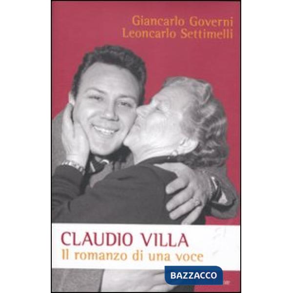 Claudio Villa. Il romanzo di una voce