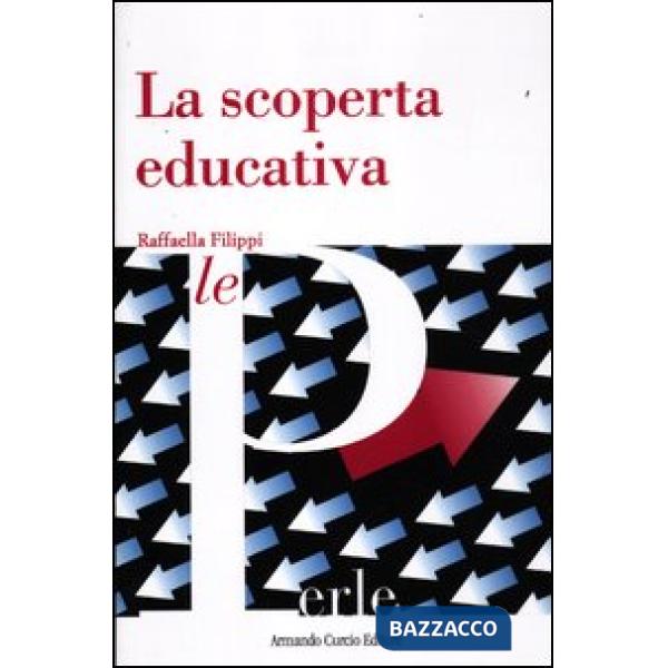 Scoperta educativa (La)