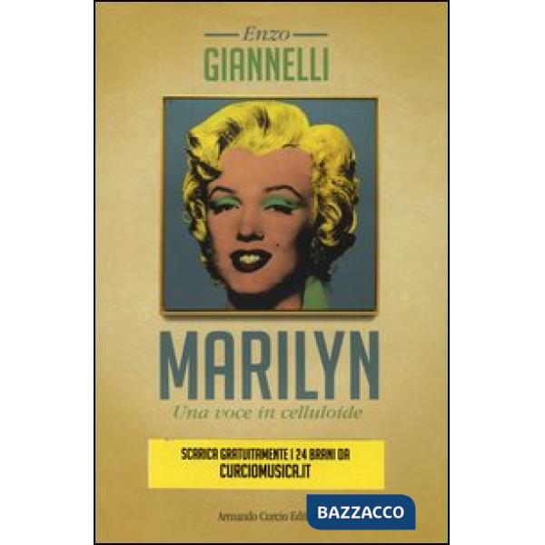 Marilyn. Una voce in celluloide. Con CD Audio