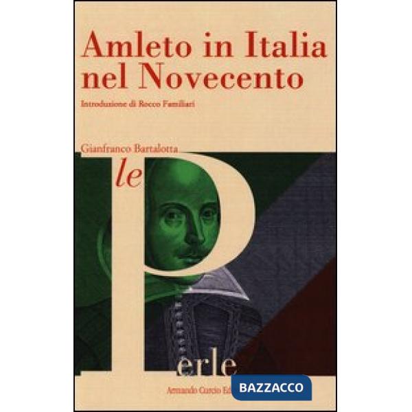 Amleto in Italia nel Novecento