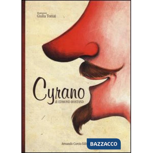 Cyrano. Ediz. illustrata