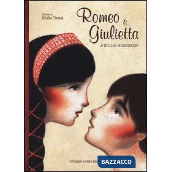 Romeo e Giulietta. Ediz. illustrata