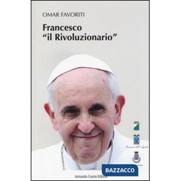 Francesco «il rivoluzionario». Con CD Audio