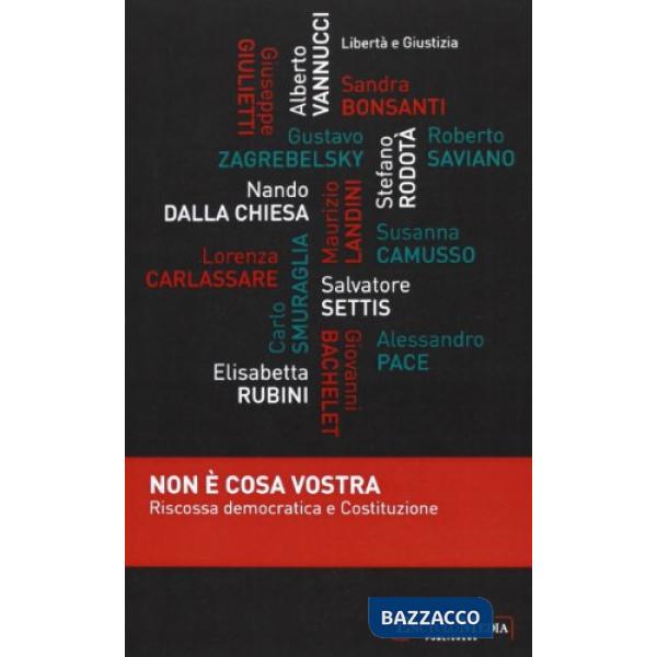 Non è cosa vostra. Riscossa democratica e costituzione