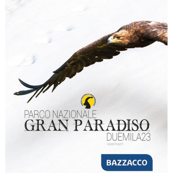 Gran Paradiso. Calendario 2024 (cm 18x18)