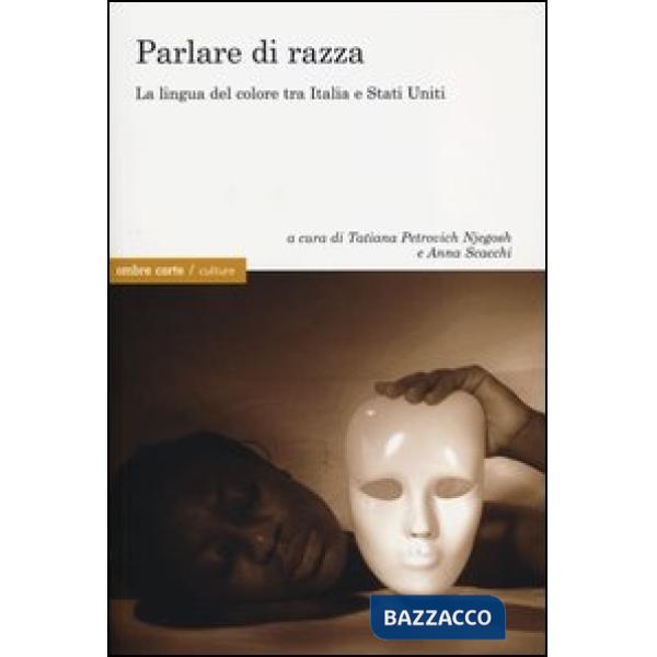 Parlare di razza tra Italia e Stati Uniti