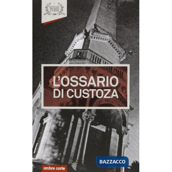 Ossario di Custoza (L')