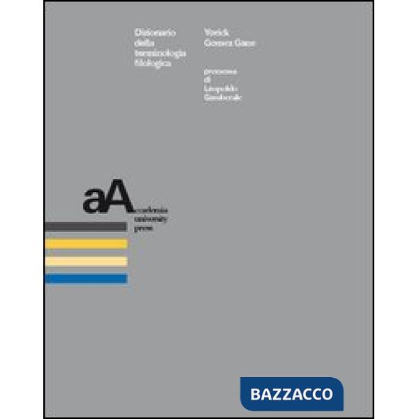 Dizionario della terminologia filologica