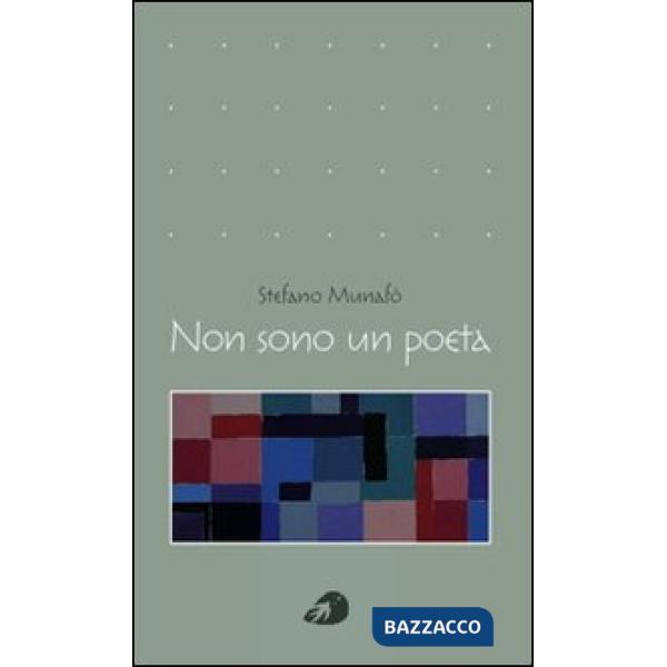 Non sono un poeta
