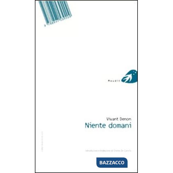 Point de lendemain-Niente domani. Ediz. bilingue