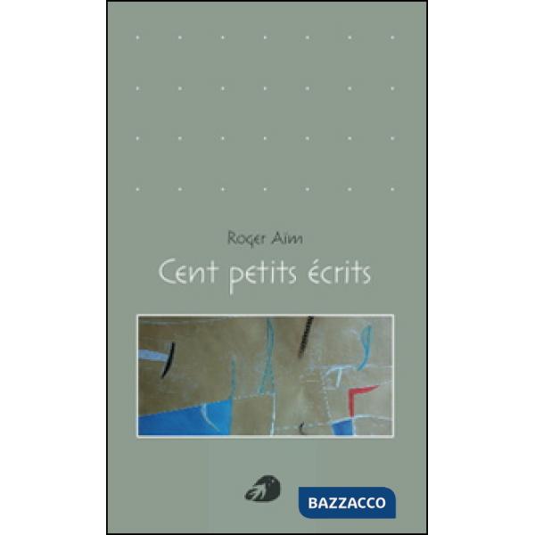 Cent petits écrits