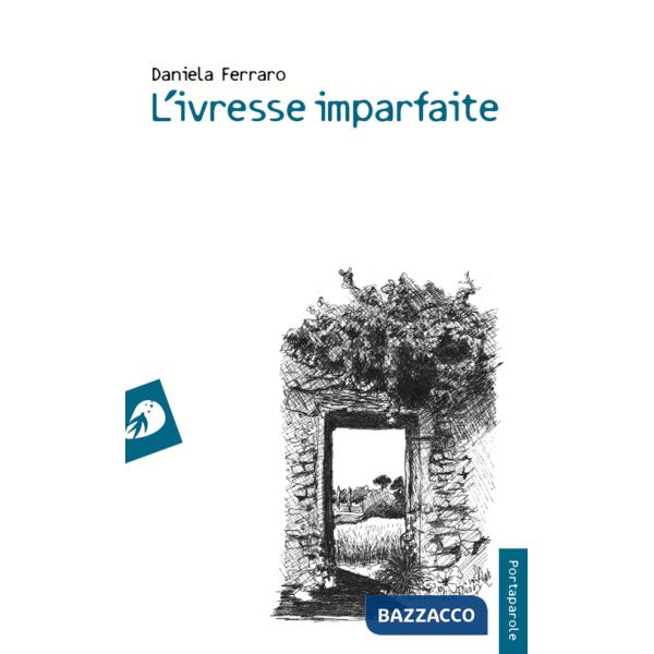 Ivresse imparfaite (L')