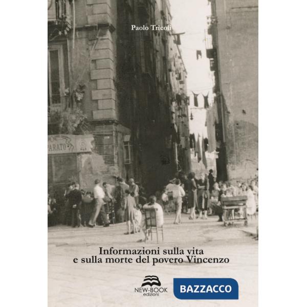 Informazioni sulla vita e sulla morte del povero Vincenzo