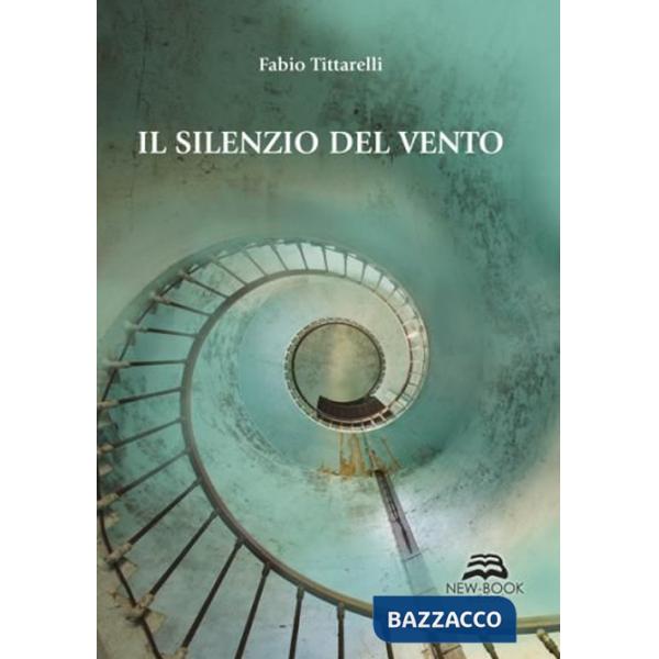 Silenzio del vento (Il)