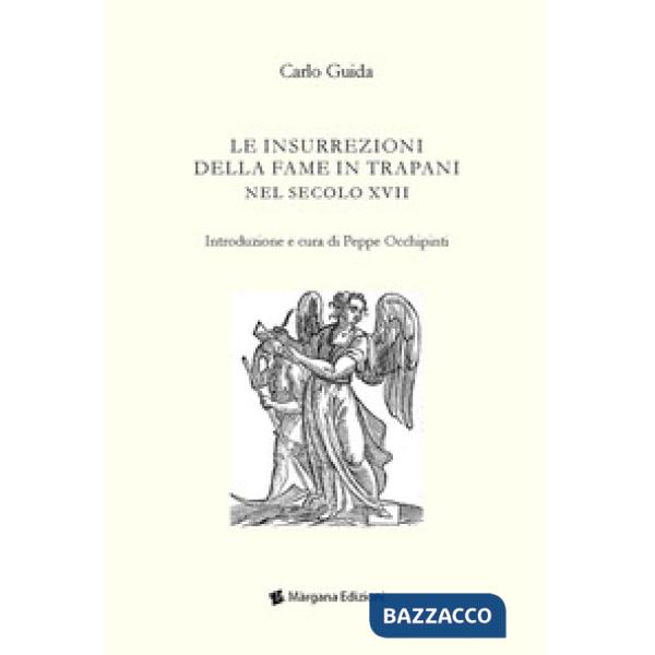 Insurrezioni della fame in Trapani nel secolo XVII (Le)