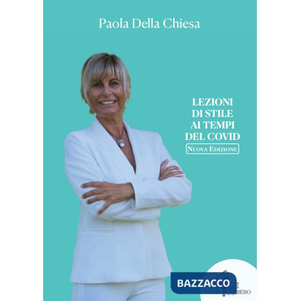 Lezioni di stile ai tempi del Covid