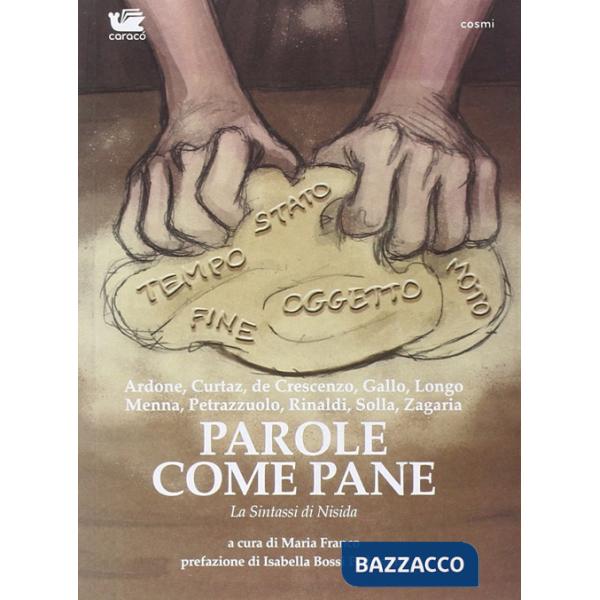 Parole come pane. La sintassi di Nisida