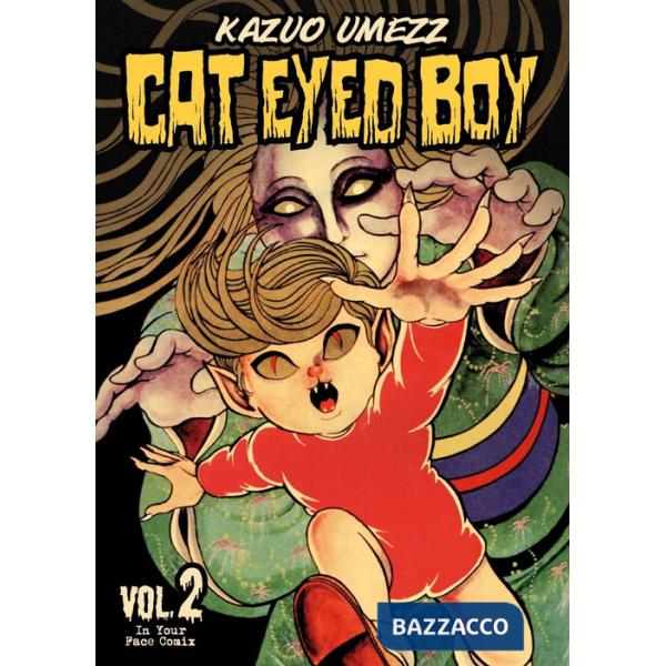 Cat eyed boy. Vol. 2