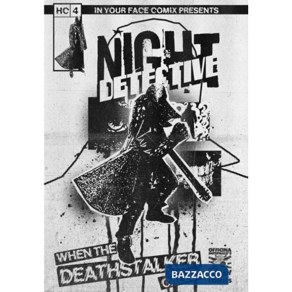 Officina Infernale's Harsh Comics. Vol. 4: Night Detective