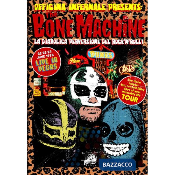 Bone machine. La diabolica perversione del rock' n' roll (The)