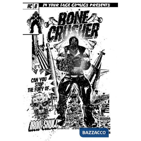 Officina Infernale's Harsh Comics. Vol. 8: Bonecrusher