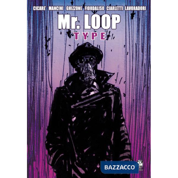 Mr. Loop type