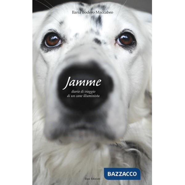 Jamme diario di viaggio di un cane illuminista