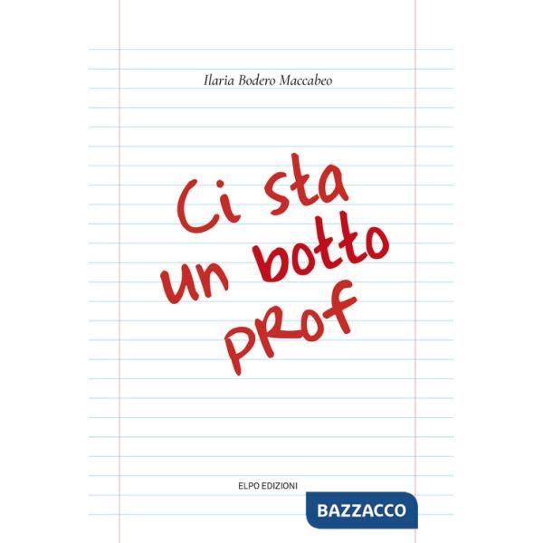 Ci sta un botto prof