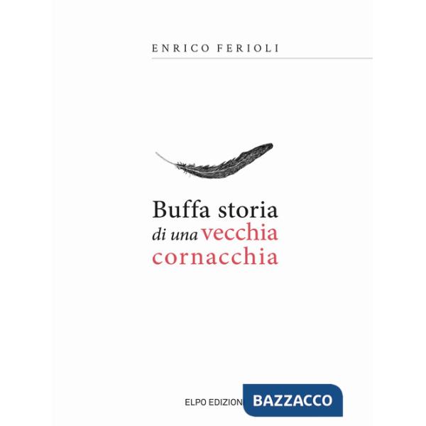 Buffa storia di una vecchia cornacchia