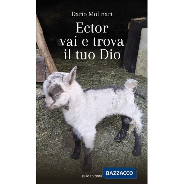 Ector vai e trova il tuo Dio