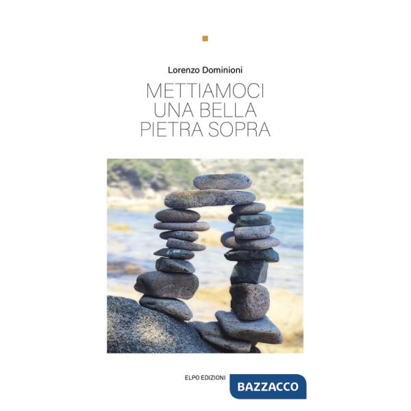 Mettiamoci una bella pietra sopra