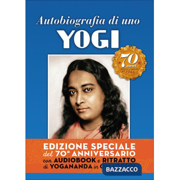 Autobiografia di uno yogi del 70° anniversario. Ediz. speciale. Con CD Audio