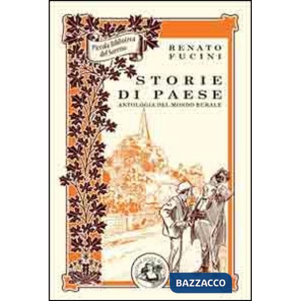 Storie di paese. Antologia del mondo rurale