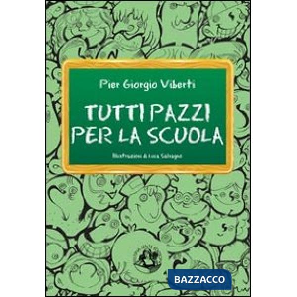 Tutti pazzi per la scuola. Cronache dal pianeta Skolan