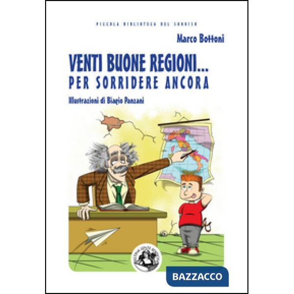 Venti buone regioni... per sorridere ancora