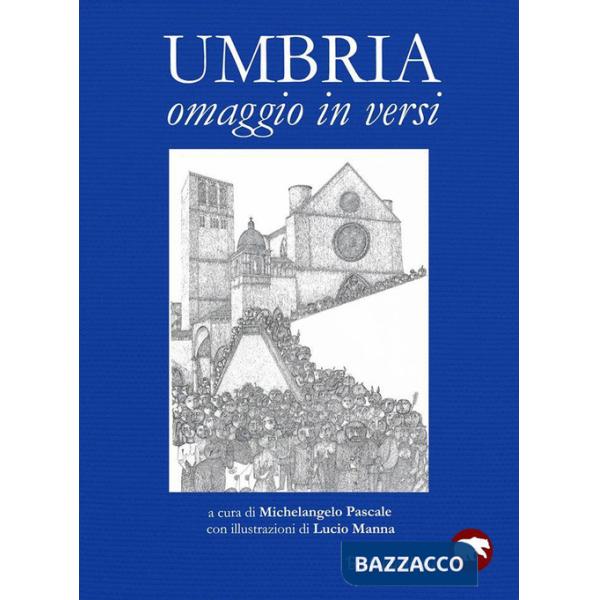 Umbria. Omaggio in versi