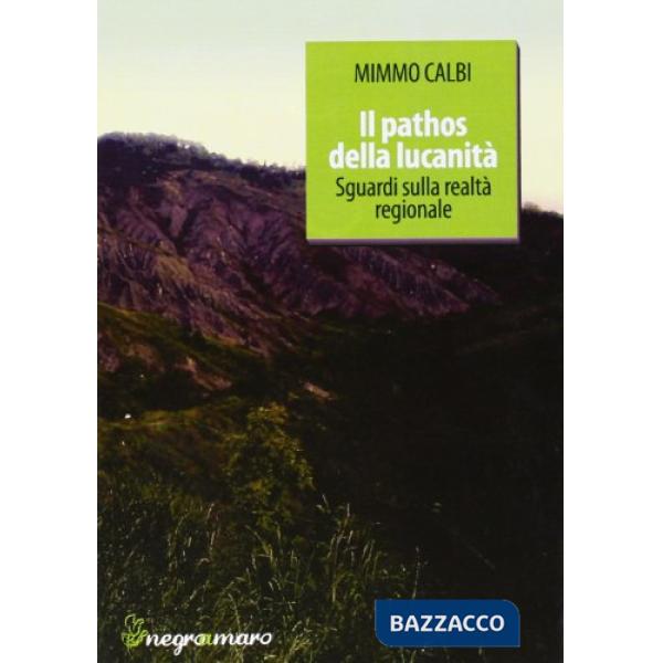 Pathos della lucanità (Il)