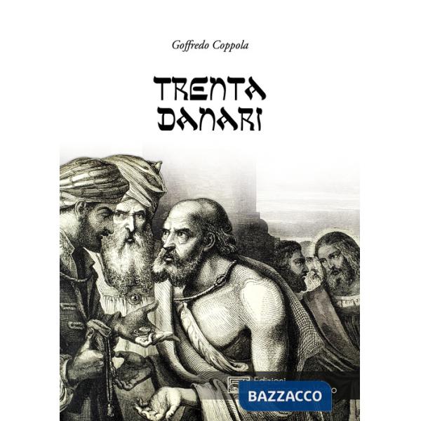 Trenta danari. Ediz. integrale