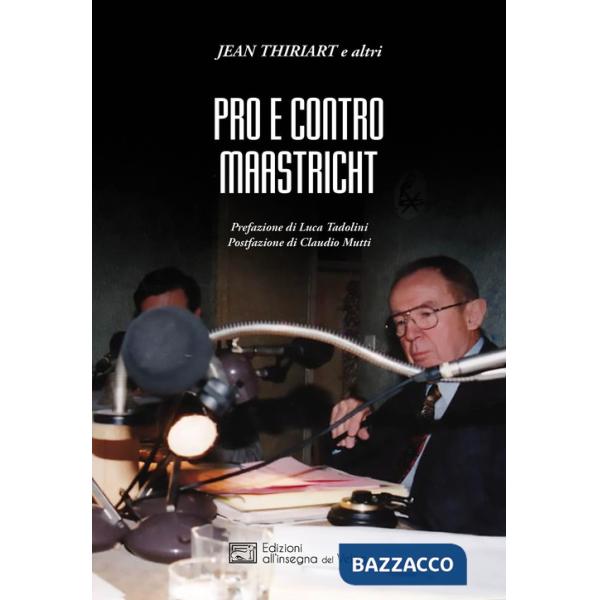 Pro e contro Maastricht