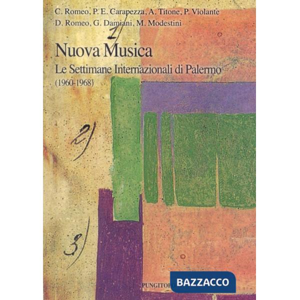 Nuova musica. Le settimane internazionali di Palermo (1960-1968)
