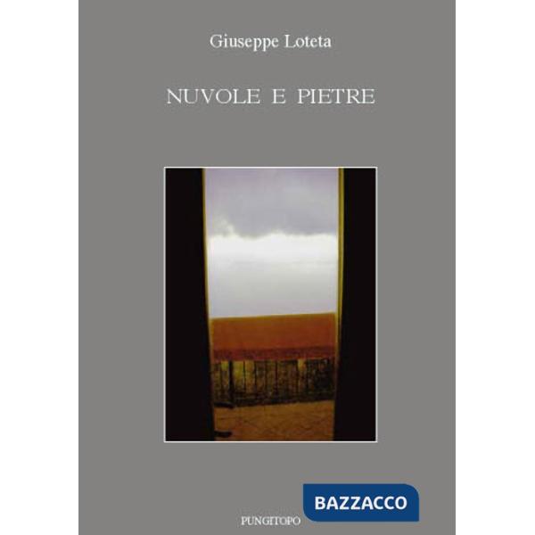 Nuvole e pietre