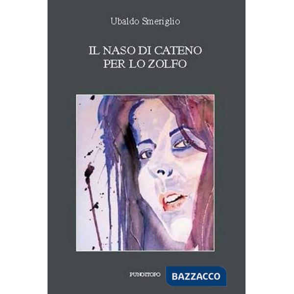 Naso di Cateno per lo zolfo (Il)